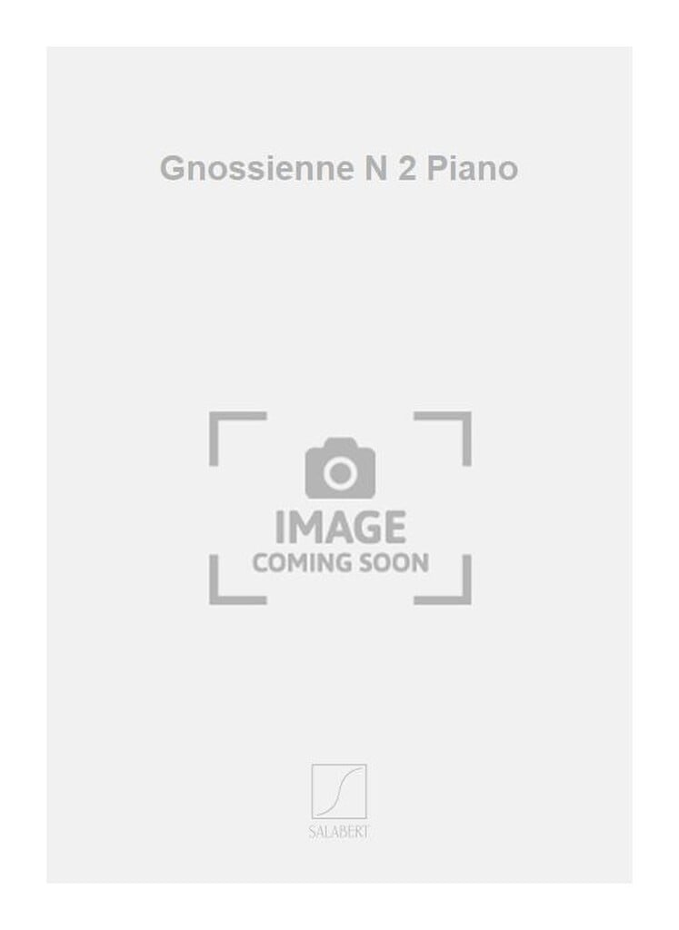 Gnossienne N 2 Piano